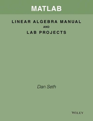 Matlab Linear Algebra Manual and Lab Projects T/a Elementary Linear Algebra, Applications Version 11E by Howard Anton