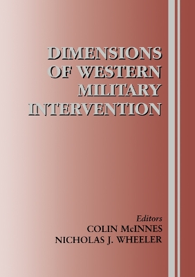 Dimensions of Western Military Intervention by Colin McInnes