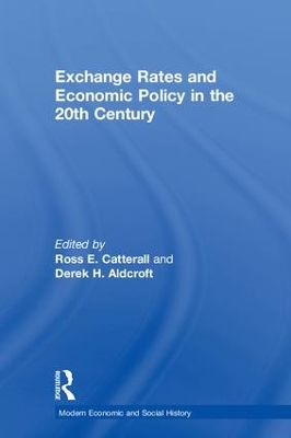 Exchange Rates and Economic Policy in the 20th Century book