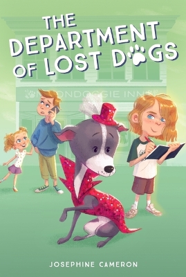 The Department of Lost Dogs by Josephine Cameron