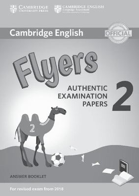 Cambridge English Young Learners 2 for Revised Exam from 2018 Flyers Answer Booklet book