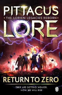 Return to Zero: Lorien Legacies Reborn by Pittacus Lore