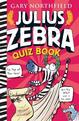 Julius Zebra Quiz Book by Gary Northfield