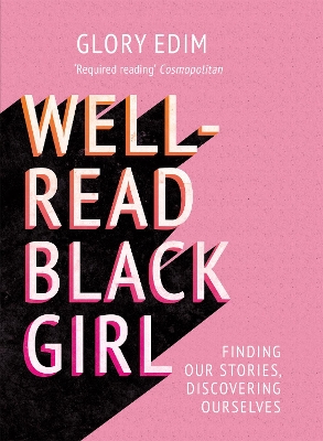 Well-Read Black Girl: Finding Our Stories, Discovering Ourselves book