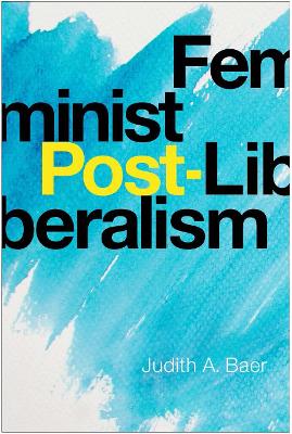 Feminist Post-Liberalism book