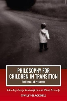 Philosophy for Children in Transition: Problems and Prospects book