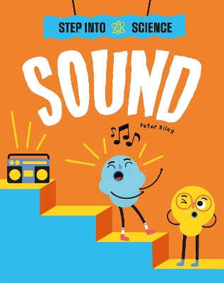 Step Into Science: Sound book