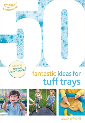 50 Fantastic Ideas for Tuff Trays book