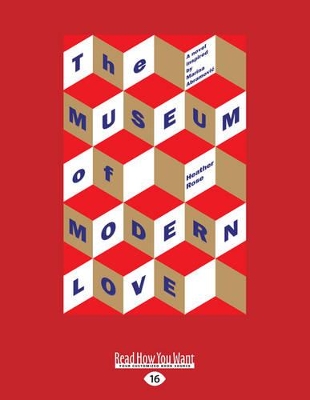 The The Museum of Modern Love by Heather Rose