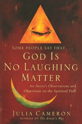 Some People Say God is No Laughing Matter book