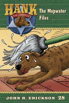 The Mopwater Files by John R Erickson
