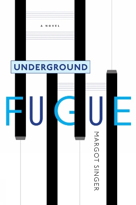 Underground Fugue - Use 9781911545040 Instead book