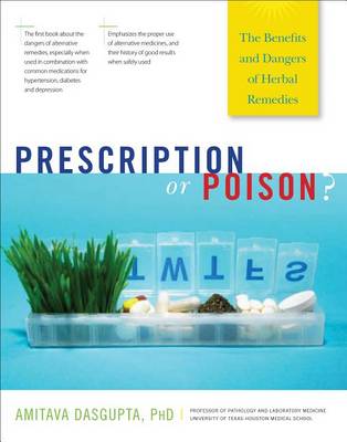 Prescription or Poison? by Amitava DasGupta