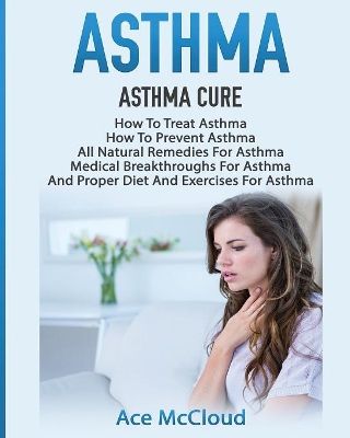 Asthma by Ace McCloud