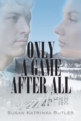 Only A Game After All book