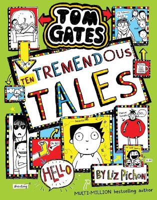 Ten Tremendous Tales (Tom Gates #18) by Liz Pichon