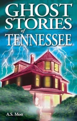 Ghost Stories of Tennessee book