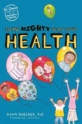 Facing Mighty Fears About Health book