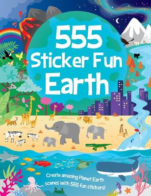555 Sticker Fun - Earth Activity Book book