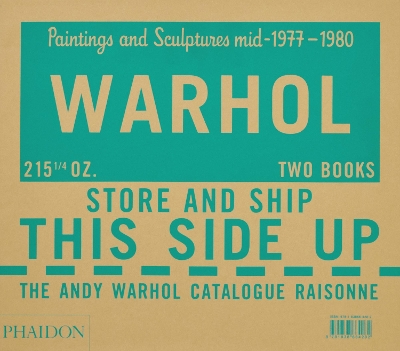 The Andy Warhol Catalogue Raisonné: Paintings and Sculptures mid-1977-1980 (Volume 6) book