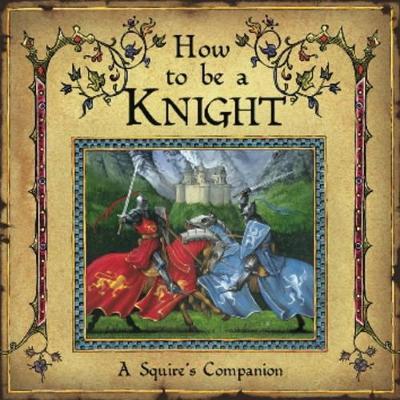 How to be a Knight book
