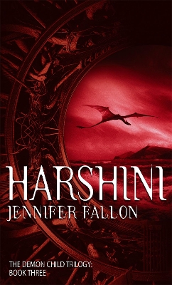 Harshini: The Demon Child Trilogy Book Three by Jennifer Fallon