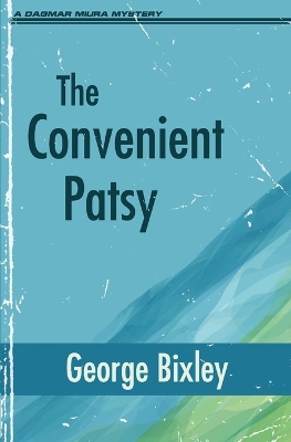 The Convenient Patsy book