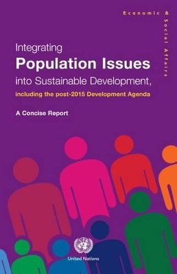 Integrating Population Issues into Sustainable Development, Including the Post-2015 Development Agenda book