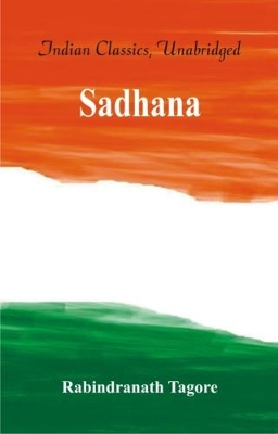 Sadhana by Rabindranath Tagore