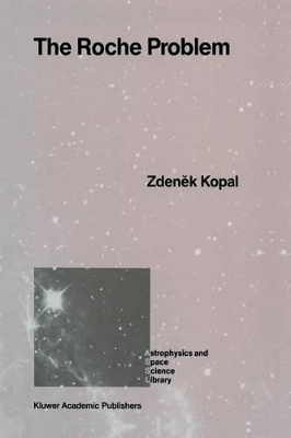 The Roche Problem by Zdenek Kopal
