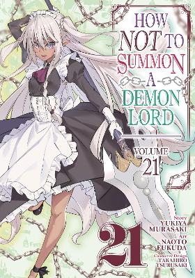 How NOT to Summon a Demon Lord (Manga) Vol. 21 book