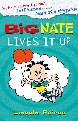Big Nate Lives it Up book