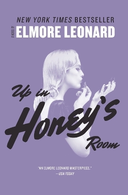 Up in Honey's Room by Elmore Leonard