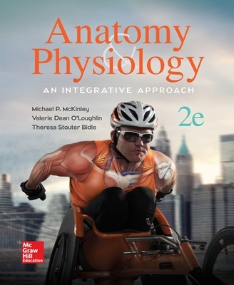Anatomy & Physiology: An Integrative Approach by Michael McKinley