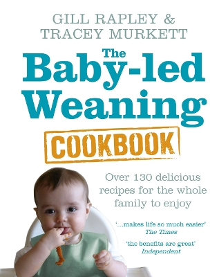 Baby-led Weaning Cookbook by Gill Rapley