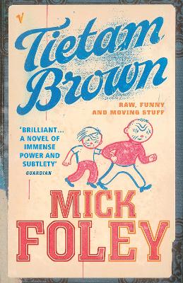 Tietam Brown by Mick Foley