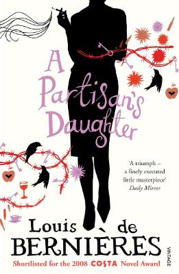 Partisan's Daughter by Louis de Bernieres
