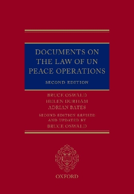 Documents on the Law of UN Peace Operations by Bruce Oswald