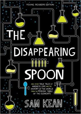 Disappearing Spoon by Sam Kean