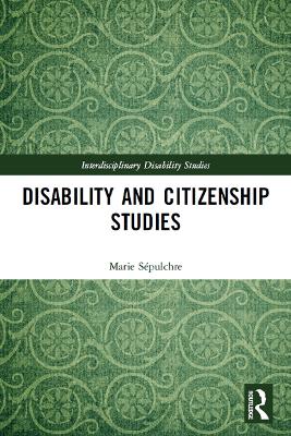 Disability and Citizenship Studies by Marie Sépulchre