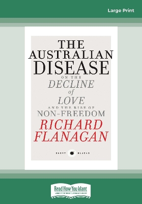 Short Black 1 The Australian Disease: On the Decline of Love and the Rise of Non-Freedom book