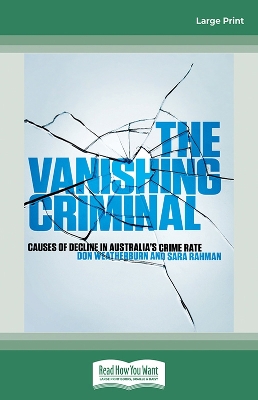 The Vanishing Criminal: Causes of Decline in Australia's Crime Rate book