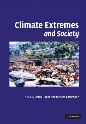 Climate Extremes and Society by Henry F. Diaz