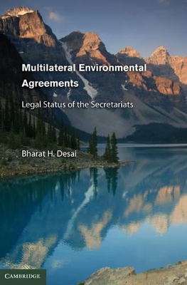 Multilateral Environmental Agreements by Bharat H. Desai