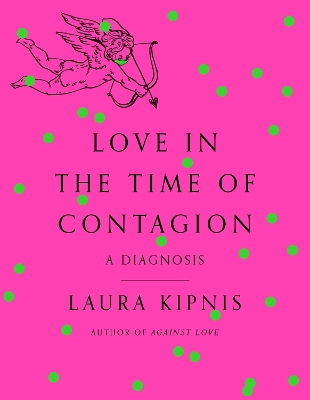Love in the Time of Contagion: A Diagnosis book