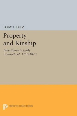 Property and Kinship by Toby L. Ditz