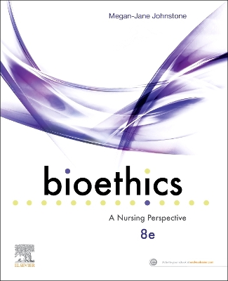 Bioethics: A Nursing Perspective book