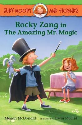 Rocky Zang in The Amazing Mr. Magic by Megan McDonald