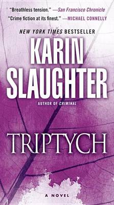 Triptych by Karin Slaughter