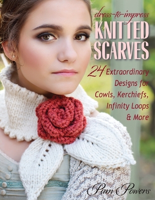 Dress-To-Impress Knitted Scarves book